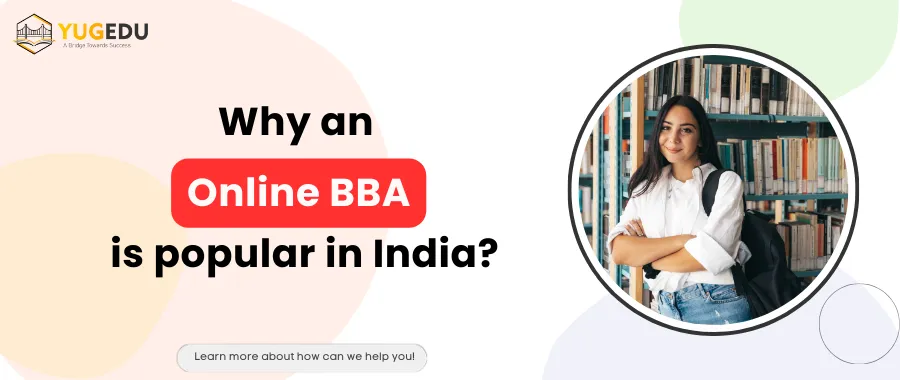 Why an Online BBA is popular in India?