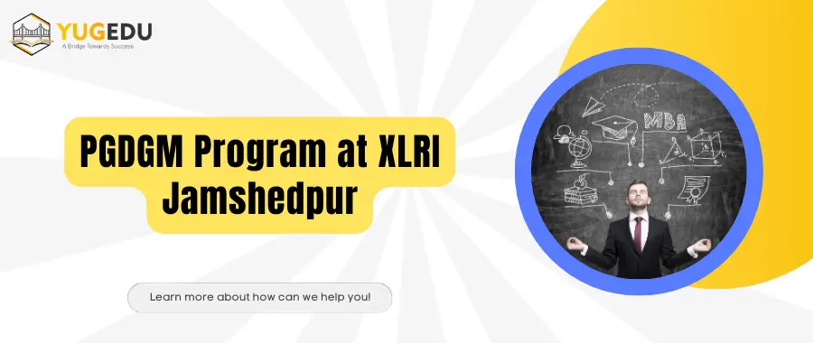 PGDGM Program at XLRI Jamshedpur