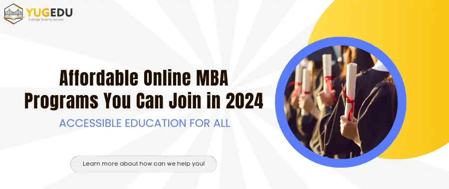 Affordable Online MBA Programs You Can Join in 2024