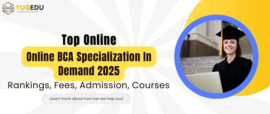 Top 5 Online BCA Specialization In Demand 2025