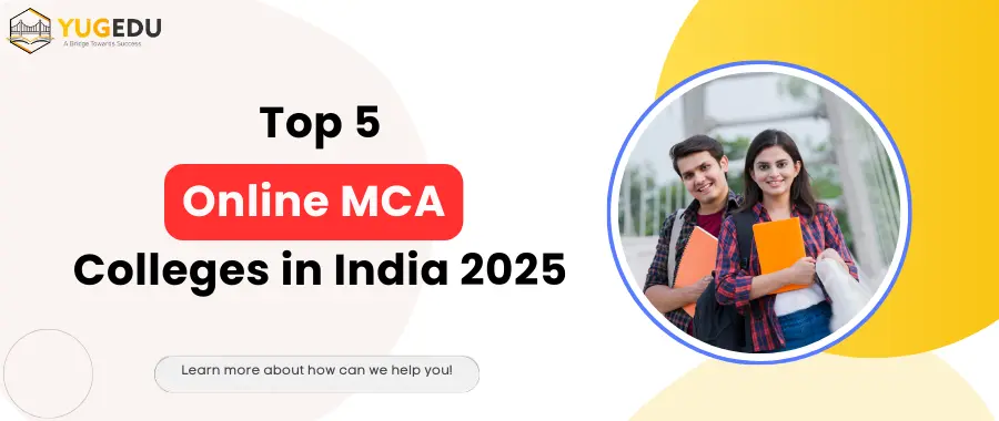 Top 5 Online MCA Colleges in India 2025