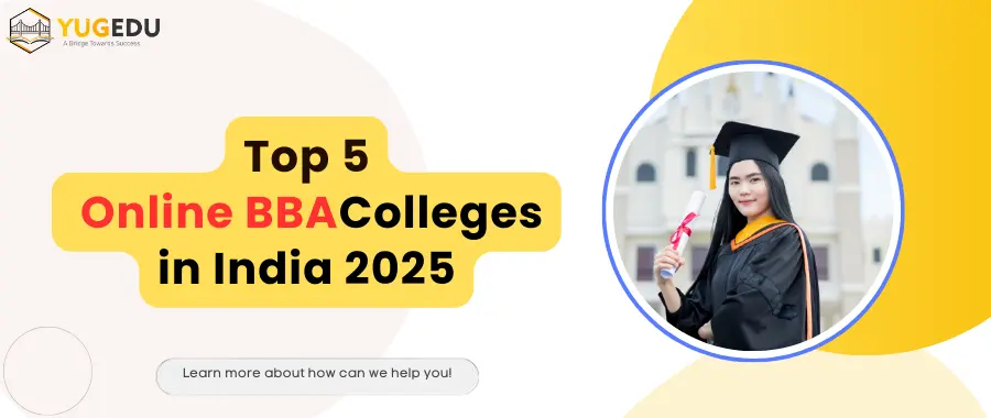 Top 5 Online BBA Colleges in India 2025
