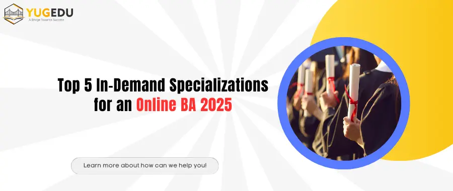 Top 5 In-Demand Specializations for an Online BA 2025