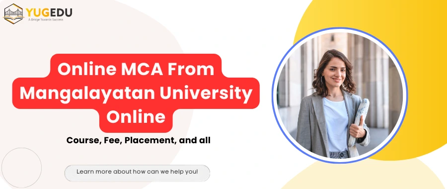 Online MCA From Mangalayatan University Online: Course, Fee, Placement, and all