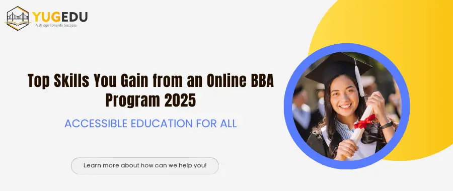 Top Skills You Gain from an Online BBA Program 2025