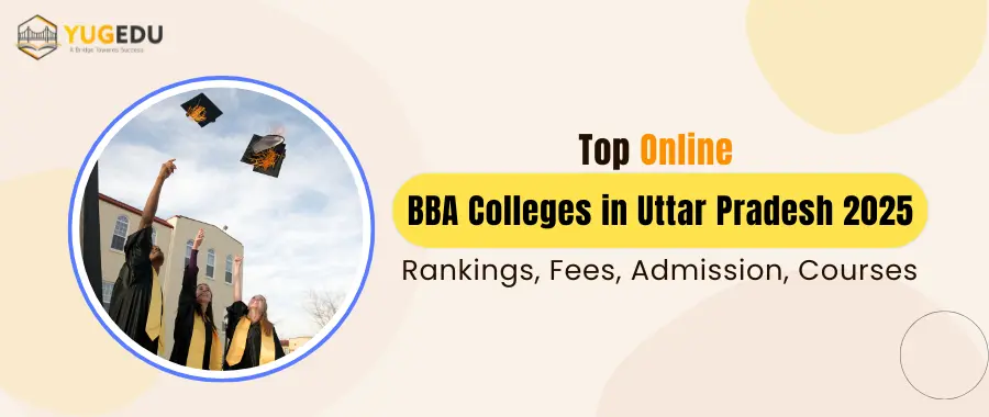 Top Online BBA Colleges in Uttar Pradesh 2025