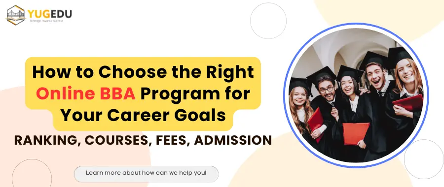 How to Choose the Right Online BBA Program for Your Career Goals