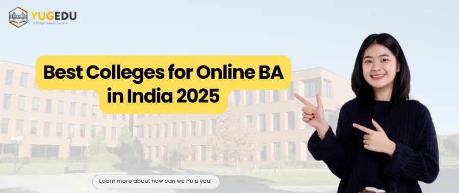 Best Colleges for Online BA in India 2025