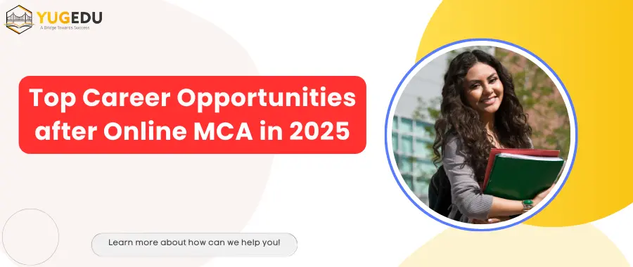 Top Career Opportunities after Online MCA in 2025