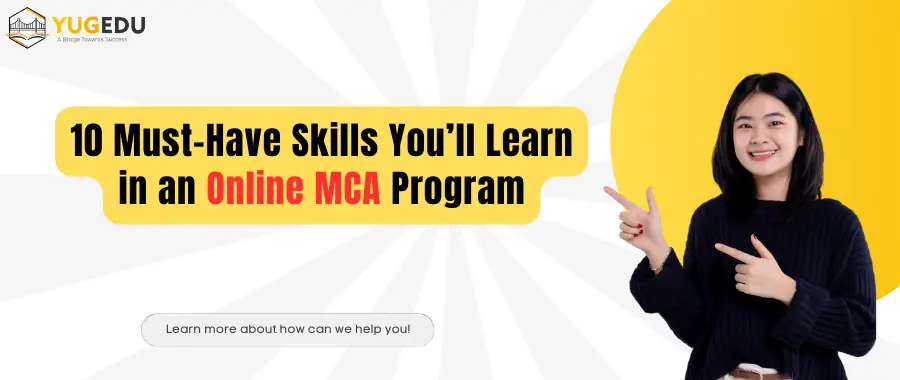 10 Must-Have Skills You’ll Learn in an Online MCA Program