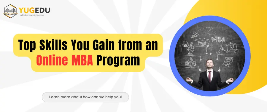 Top Skills You Gain from an Online MBA Program