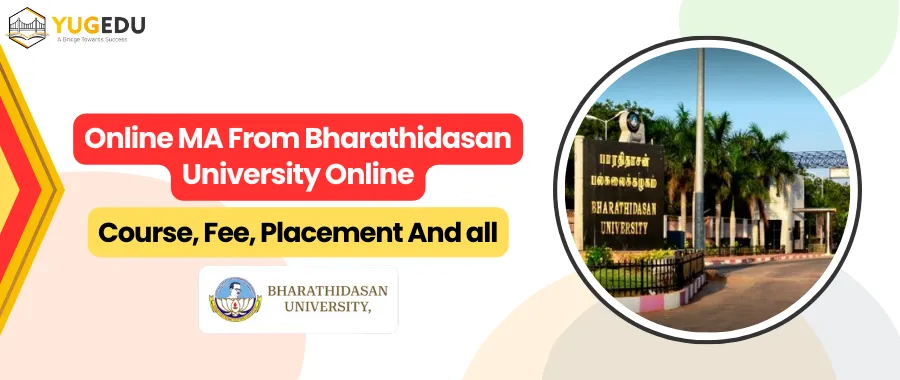 Online MA From Bharathidasan University Online: Course, Fee, Placement And all