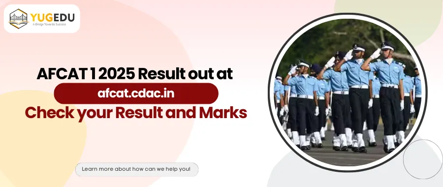 AFCAT 1 2025 Result out at afcat.cdac.in, Check your Result and Marks