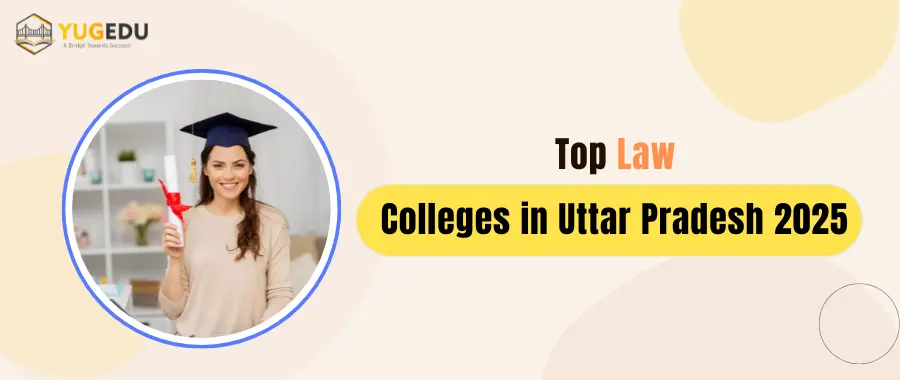 Top Law Colleges in Uttar Pradesh 2025